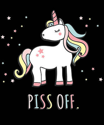 Wall Art - Digital Art - Piss Off Sarcastic Unicorn by Flippin Sweet Gear