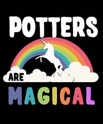 Wall Art - Digital Art - Potters Are Magical by Flippin Sweet Gear