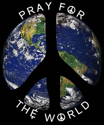 Wall Art - Digital Art - Pray For The World by Flippin Sweet Gear