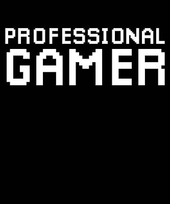 Wall Art - Digital Art - Professional Gamer by Flippin Sweet Gear