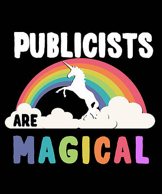 Wall Art - Digital Art - Publicists Are Magical by Flippin Sweet Gear