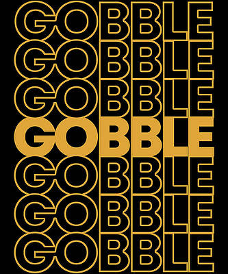 Wall Art - Digital Art - Retro Gobble Gobble Thanksgiving Turkey by Flippin Sweet Gear