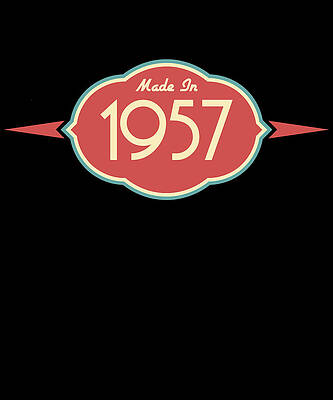 Wall Art - Digital Art - Retro Made In 1957 by Flippin Sweet Gear