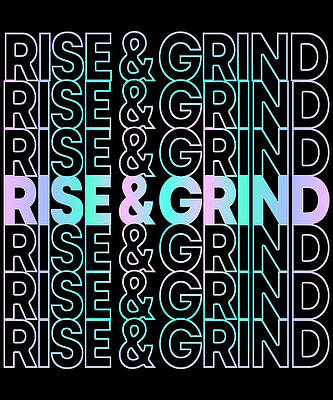 Wall Art - Digital Art - Rise and Grind by Flippin Sweet Gear