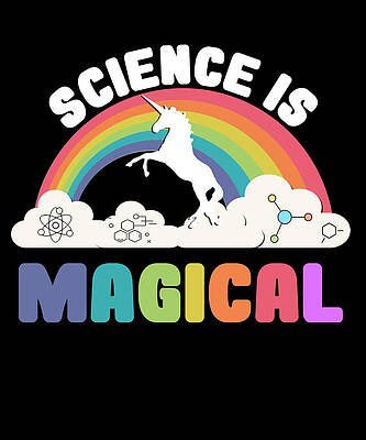 Wall Art - Digital Art - Science Is Magical by Flippin Sweet Gear