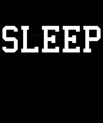 Wall Art - Digital Art - Sleep by Flippin Sweet Gear