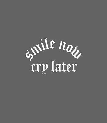 Smile Now Cry Later Smiles GIF  Smile Now Cry Later Smiles Crying   Discover  Share GIFs