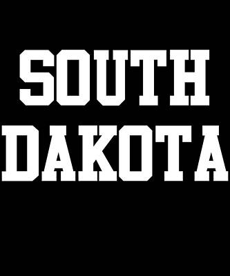 Wall Art - Digital Art - South Dakota by Flippin Sweet Gear