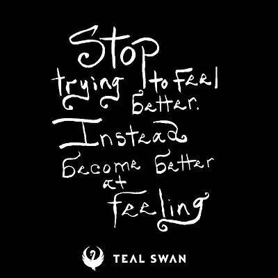 Stop Trying To Feel Better Quote by Teal Eye Print Store Stop Trying To Feel Better Quote by Teal Eye Print Store
