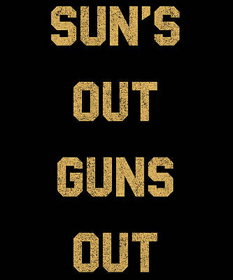 Wall Art - Digital Art - Suns Out Guns Out Retro by Flippin Sweet Gear
