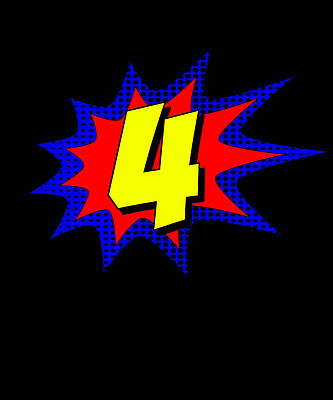 Wall Art - Digital Art - Superhero 4 Years Old Birthday by Flippin Sweet Gear