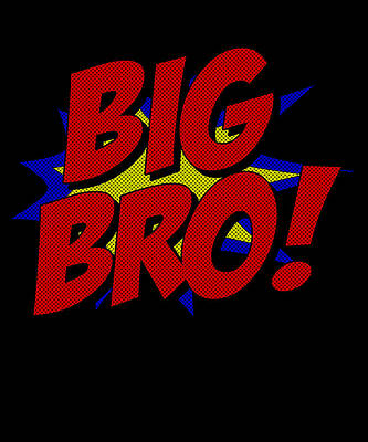 Wall Art - Digital Art - Superhero Big Bro by Flippin Sweet Gear