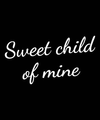 Download Sweet Child Of Mine Wall Art Fine Art America