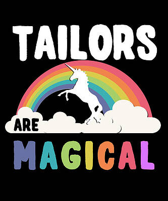 Wall Art - Digital Art - Tailors Are Magical by Flippin Sweet Gear