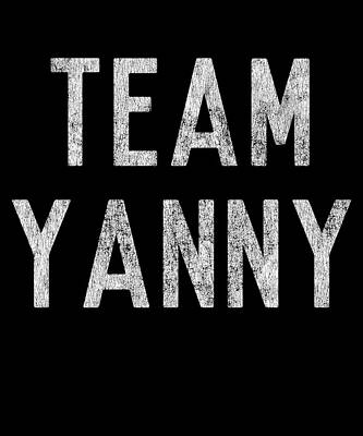 Wall Art - Digital Art - Team Yanny by Flippin Sweet Gear