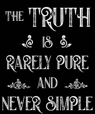 The Truth Is Rarely Pure And Never Simple Oscar Wilde Digital Art By Shunnwii