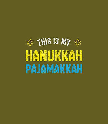 This Is My Hanukkah Pajamakkah Funny Happy Hanukkah by Norrie5Skyla
