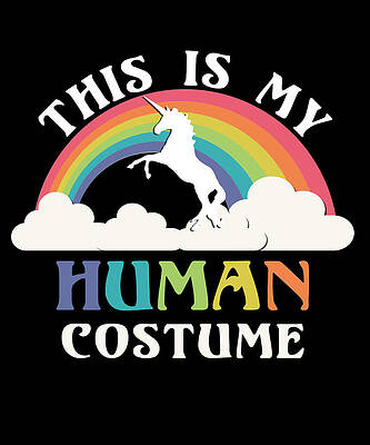 Wall Art - Digital Art - This is My Human Costume by Flippin Sweet Gear
