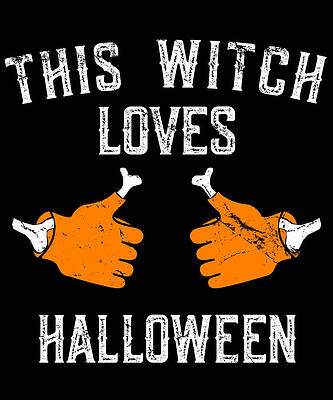 Wall Art - Digital Art - This Witch Loves Halloween by Flippin Sweet Gear