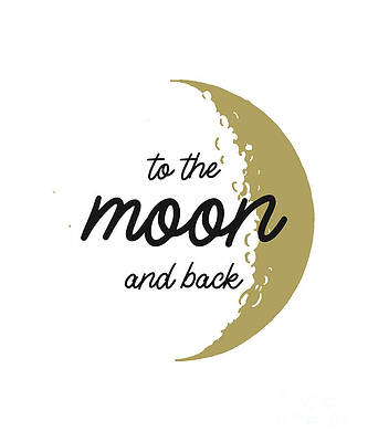 Moon Quotes Art Page 2 Of 24 Fine Art America Moon Quotes Art Page 2 Of 24 Fine Art America