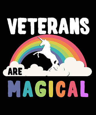 Wall Art - Digital Art - Veterans Are Magical by Flippin Sweet Gear