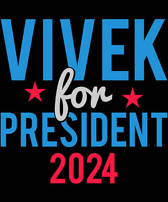 Wall Art - Digital Art - Vivek Ramaswamy for President 2024 by Flippin Sweet Gear