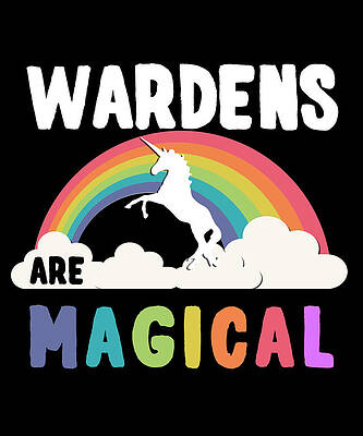Wall Art - Digital Art - Wardens Are Magical by Flippin Sweet Gear