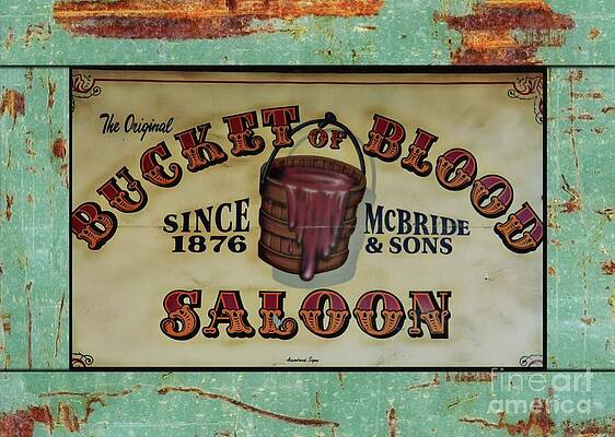 Wild West Saloon Bucket of Blood by Benanne Stiens Wild West Saloon Bucket of Blood by Benanne Stiens