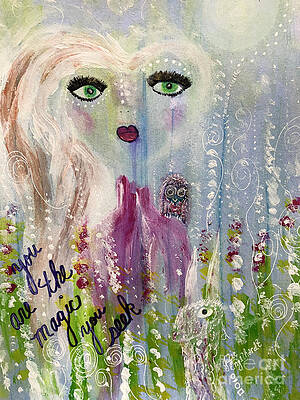 You are the Magic you Seek by Julie Engelhardt You are the Magic you Seek by Julie Engelhardt