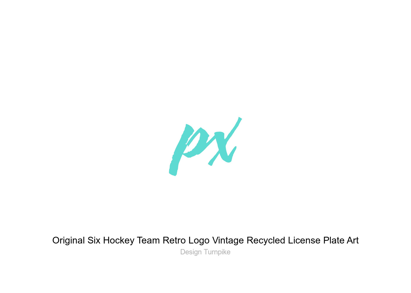 Original Six Hockey Team Retro Logo Vintage Recycled License Plate