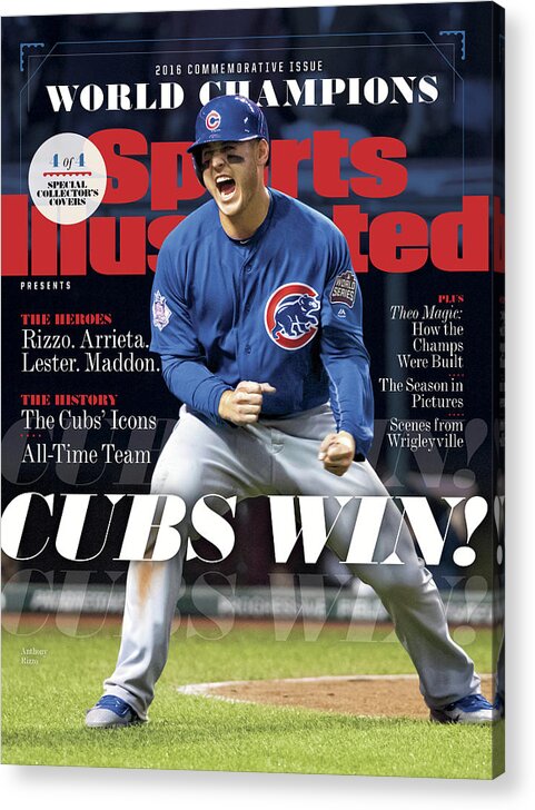 American League Baseball Acrylic Print featuring the photograph Chicago Cubs, 2016 World Series Champions Sports Illustrated Cover by Sports Illustrated
