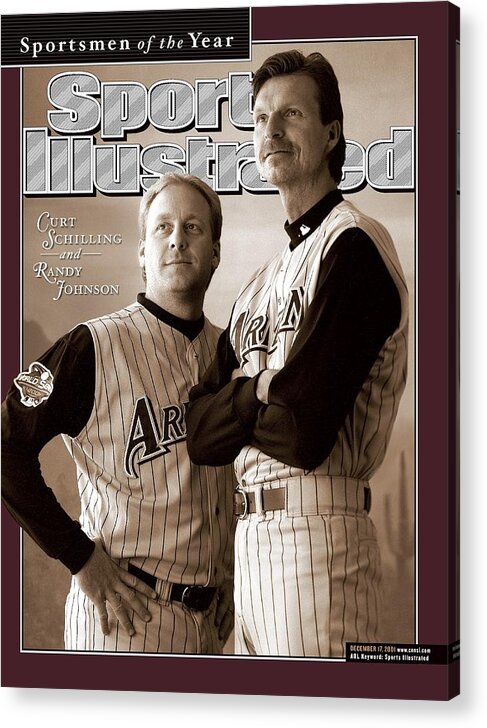 Magazine Cover Acrylic Print featuring the photograph Arizona Diamondbacks Curt Schilling And Randy Johnson, 2001 Sports Illustrated Cover by Sports Illustrated