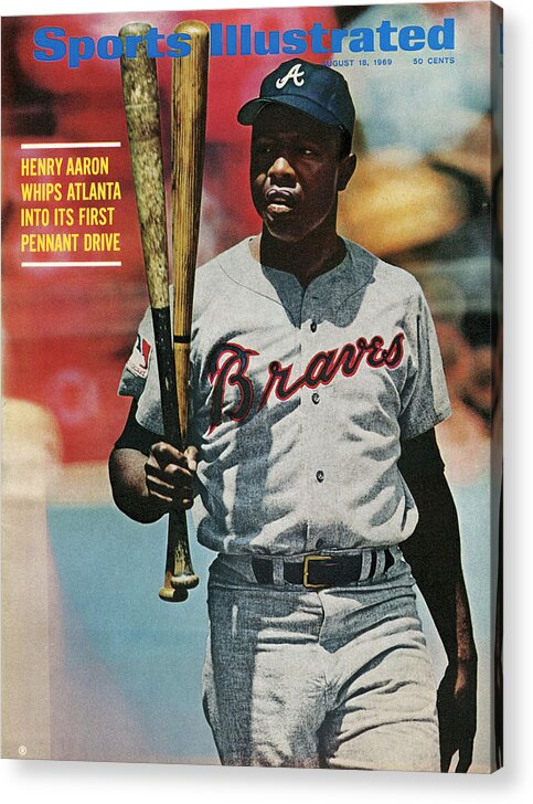 California Acrylic Print featuring the photograph Atlanta Braves Hank Aaron... Sports Illustrated Cover by Sports Illustrated