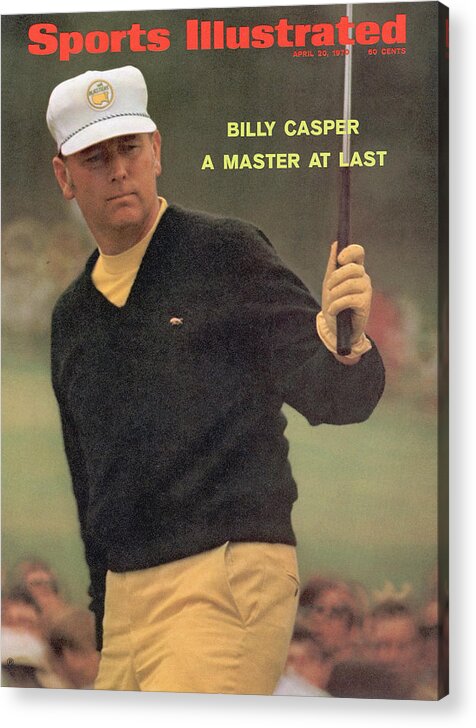 People Acrylic Print featuring the photograph Billy Casper, 1970 Masters Sports Illustrated Cover by Sports Illustrated