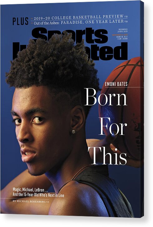 Magazine Cover Acrylic Print featuring the photograph Born For This Emoni Bates Sports Illustrated Cover by Sports Illustrated