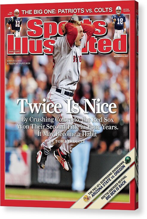 Magazine Cover Acrylic Print featuring the photograph Boston Red Sox Jonathan Papelbon, 2007 World Series Sports Illustrated Cover by Sports Illustrated