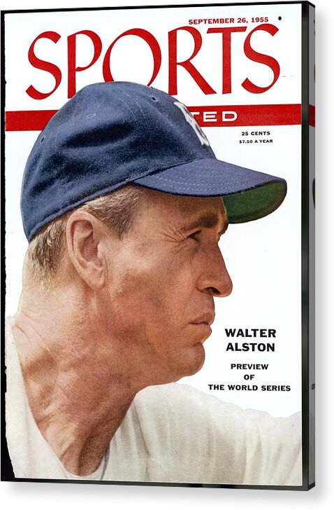 Magazine Cover Acrylic Print featuring the photograph Brooklyn Dodgers Manager Walter Alston Sports Illustrated Cover by Sports Illustrated