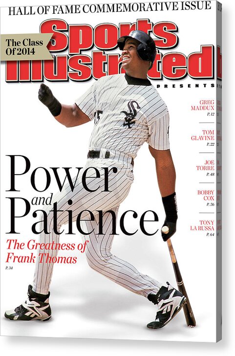 American League Baseball Acrylic Print featuring the photograph Chicago White Sox Frank Thomas, 2014 Hall Of Fame Sports Illustrated Cover by Sports Illustrated
