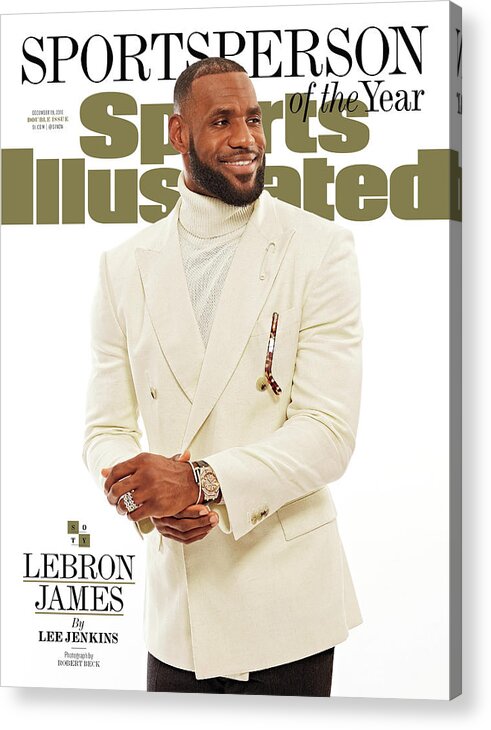 Magazine Cover Acrylic Print featuring the photograph Cleveland Cavaliers LeBron James, 2016 Sportsperson Of The Sports Illustrated Cover by Sports Illustrated