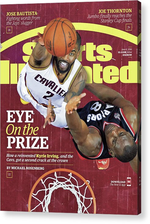 Playoffs Acrylic Print featuring the photograph Eye On The Prize How A Reinvented Kyrie Irving, And The Sports Illustrated Cover by Sports Illustrated