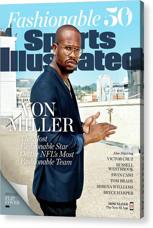 Magazine Cover Acrylic Print featuring the photograph Fashionable 50 Denver Broncos Linebacker Von Miller Sports Illustrated Cover by Sports Illustrated