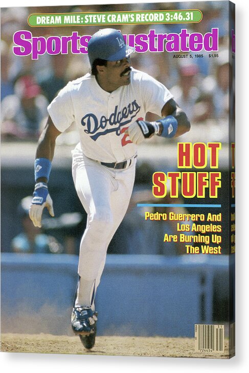 Magazine Cover Acrylic Print featuring the photograph Hot Stuff Pedro Guerrero And Los Angeles Are Burning Up The Sports Illustrated Cover by Sports Illustrated
