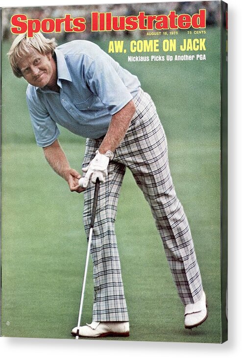 Magazine Cover Acrylic Print featuring the photograph Jack Nicklaus, 1975 Pga Championship Sports Illustrated Cover by Sports Illustrated