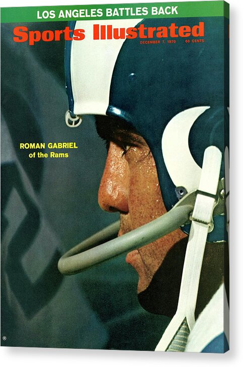 Atlanta Acrylic Print featuring the photograph Los Angeles Rams Qb Roman Gabriel Sports Illustrated Cover by Sports Illustrated