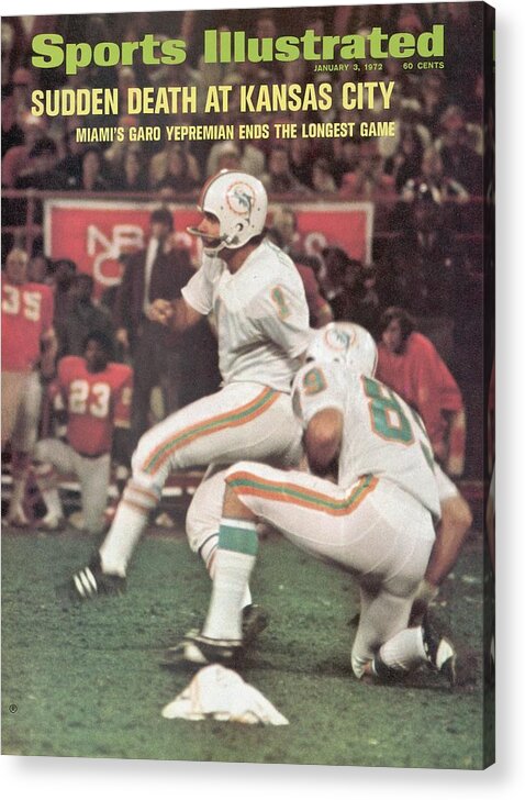 Magazine Cover Acrylic Print featuring the photograph Miami Dolphins Garo Yepremian, 1971 Afc Divisional Playoffs Sports Illustrated Cover by Sports Illustrated