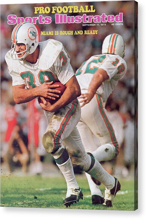 California Acrylic Print featuring the photograph Miami Dolphins Larry Csonka, Super Bowl Vii Sports Illustrated Cover by Sports Illustrated