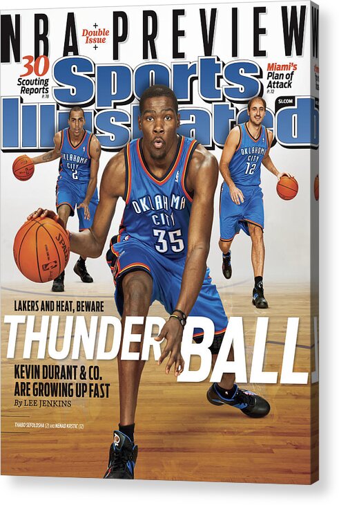 Nba Pro Basketball Acrylic Print featuring the photograph Oklahoma City Thunder, 2010 Nba Basketball Preview Issue Sports Illustrated Cover by Sports Illustrated