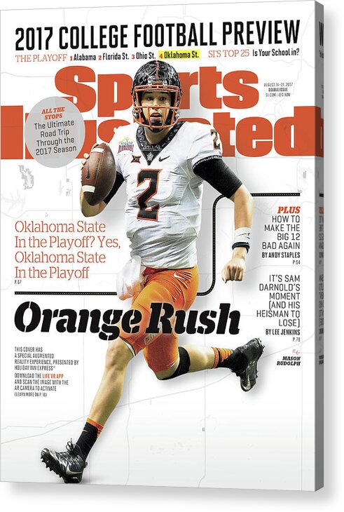 Magazine Cover Acrylic Print featuring the photograph Oklahoma State University Mason Rudolph, 2017 College Sports Illustrated Cover by Sports Illustrated