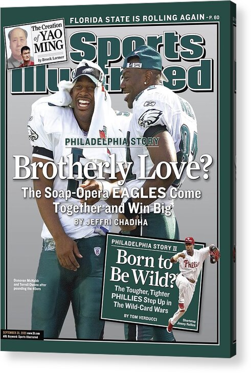 Magazine Cover Acrylic Print featuring the photograph Philadelphia Eagles Qb Donovan Mcnabb And Terrell Owens Sports Illustrated Cover by Sports Illustrated