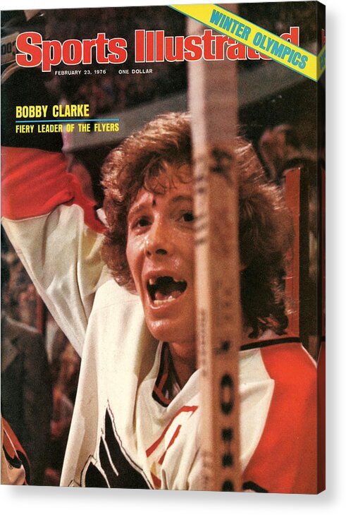 Magazine Cover Acrylic Print featuring the photograph Philadelphia Flyers Bobby Clarke Sports Illustrated Cover by Sports Illustrated